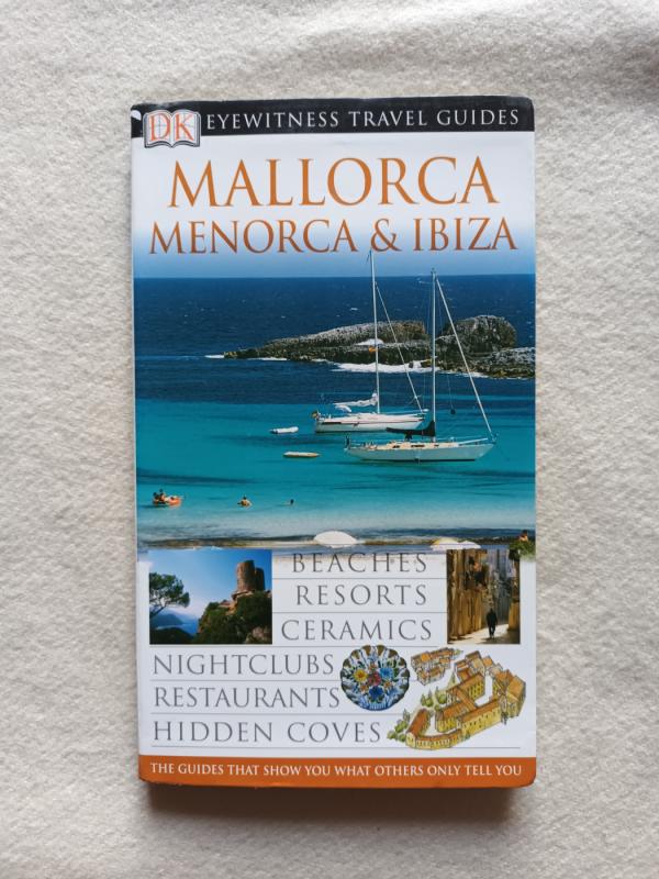 DK Eyewitness travel guide Mallorca, Menorca & Ibiza - DK Eyewitness, knyga 2