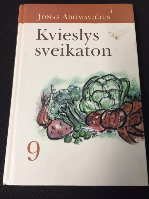 Kvieslys sveikaton 9 - Jonas Adomavičius, knyga 2