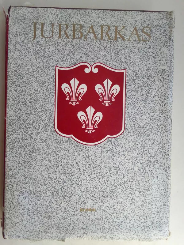 Jurbarkas. Istorijos puslapiai - Arnoldas Piročkinas, knyga 2