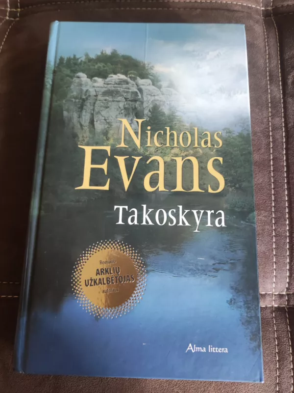 Takoskyra - Nicholas Evans, knyga 2