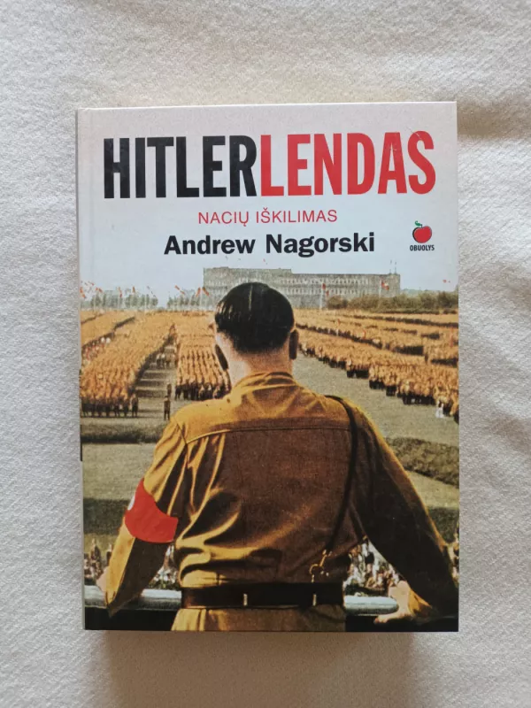 Hitlerlandas - Andrew Nagorski, knyga 2