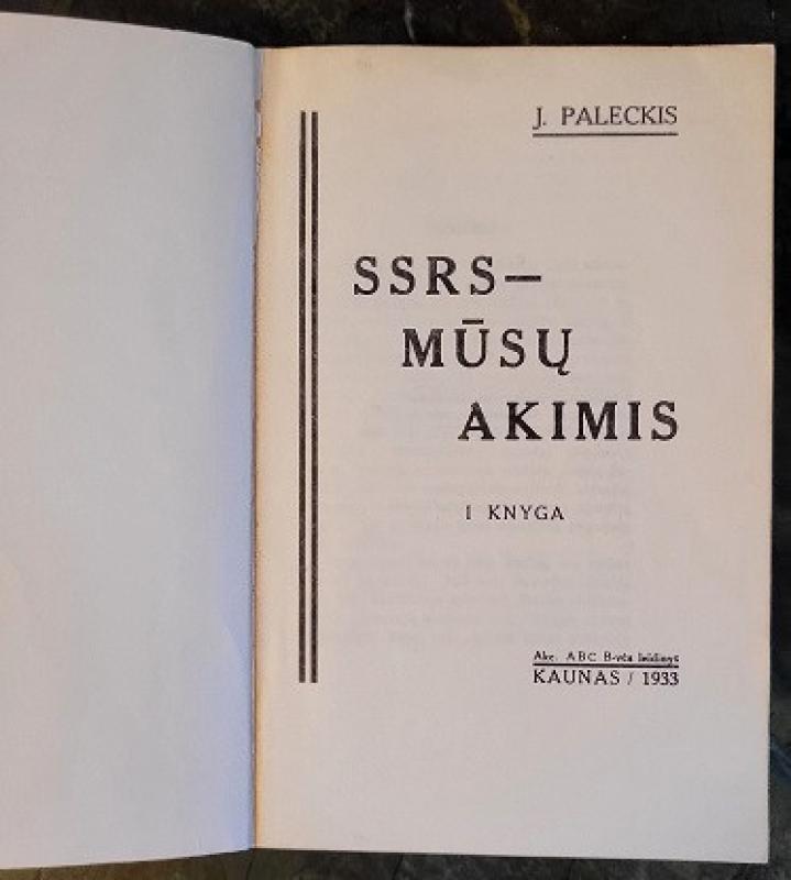 SSRS - mūsų akimis - Justas Paleckis, knyga 3