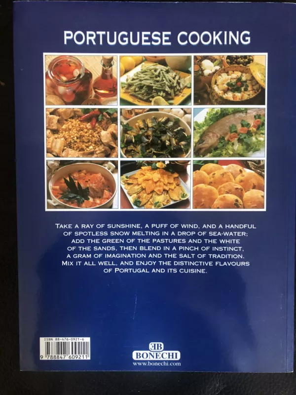 Portuguese Cooking: An Unforgettable Journey Through the Flavors and Colours of a Fascinating Country - Piazzesi P., knyga 3