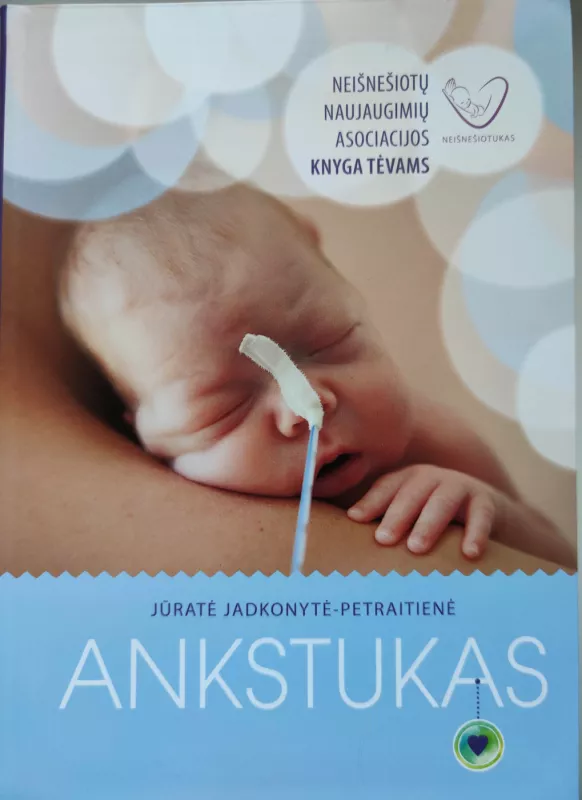 Ankstukas - Jūratė Jadkonytė-Petraitienė, knyga 2