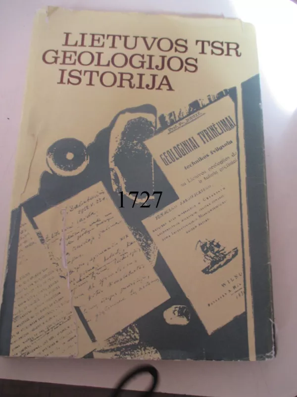 Lietuvos TSR geologijos istorija - Algimantas Grigelis, knyga 2