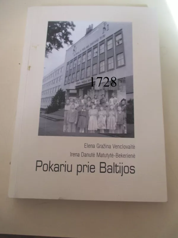 Pokariu prie Baltijos - Gražina Venclovaitė, knyga 2