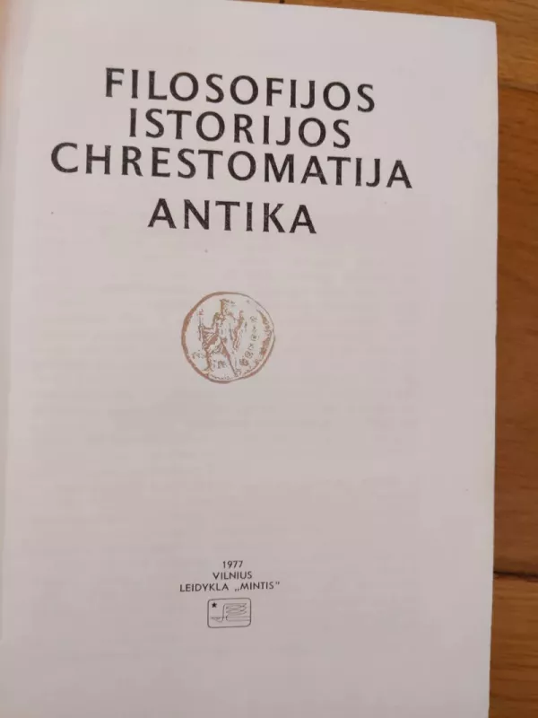 Filosofijos istorijos chrestomatija. Antika - B. Genzelis, knyga 4