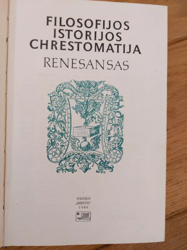Filosofijos istorijos chrestomatija. Renesansas - B. Genzelis, knyga 6