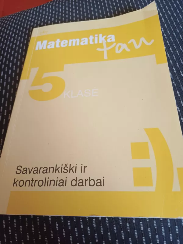 Matematika tau 5 klasė. Uždavinynas - Autorių Kolektyvas, knyga 2