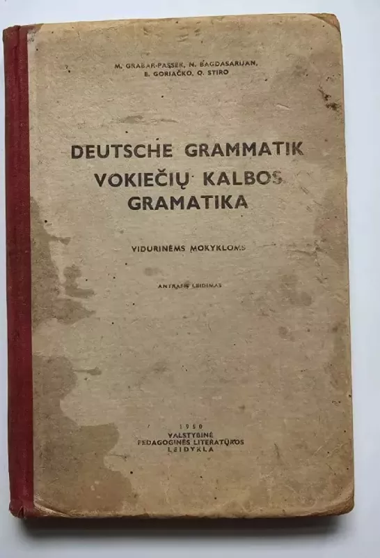 Deutsche grammatik Vokiečių kalbos gramatika 1950 - M.Grabar-Passek, knyga 2