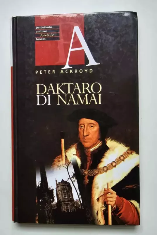 Daktaro Di namai - Peter Ackroyd, knyga 2