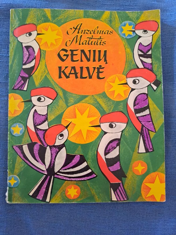 Genių kalvė - Anzelmas Matutis, knyga 2