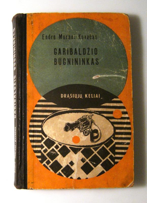 Garibaldžio būgnininkas - Endre Murani-Kovačas, knyga 5