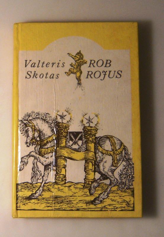 Rob Rojus - Valteris Skotas, knyga 5