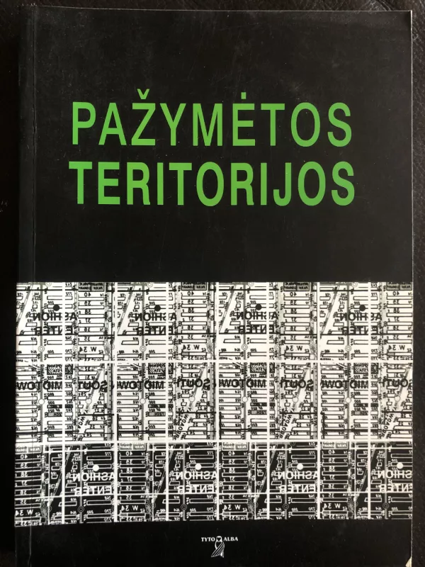 Pažymėtos teritorijos - Rūta Goštautienė, Lolita  Jablonskienė, ir kt. , knyga 2