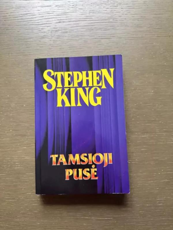 Tamsioji pusė (6) - Stephen King, knyga 2