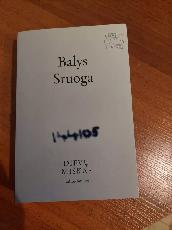 Dievų miškas - Balys Sruoga, knyga 2