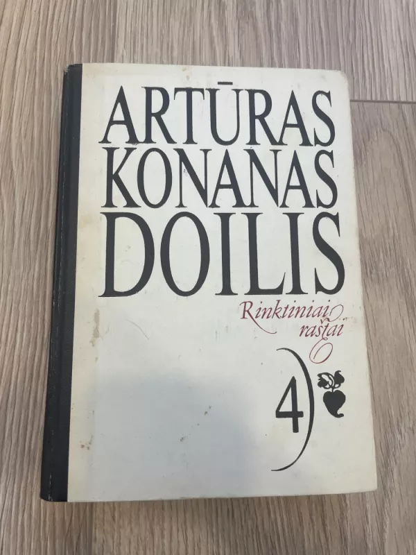 Rinktiniai raštai, 4 tomas - Arthur Conan Doyle, knyga 2