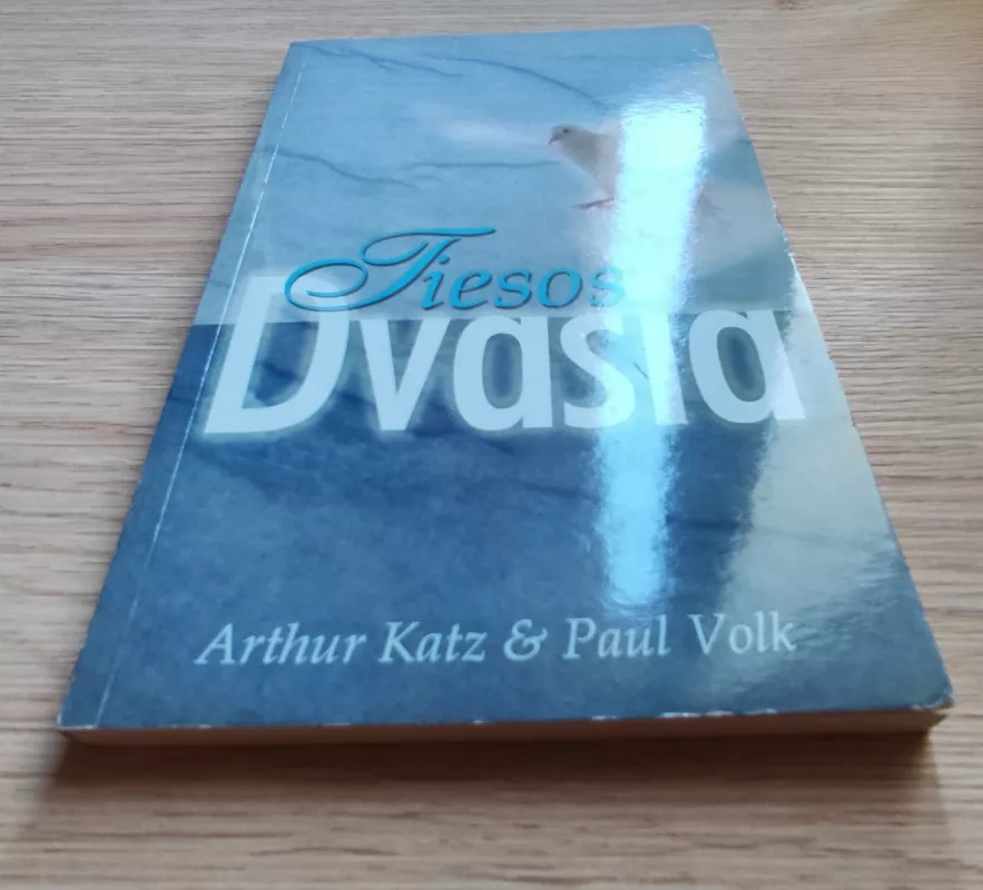 Tiesos Dvasia - Arthur Katz, Paul Volk, knyga 3