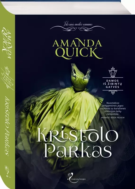 Damos iš Žibintų gatvės (3 knygos): Krištolo parkas. Paslaptinga moteris. Apgaulingos sužadėtuvės - Amanda Quick, knyga 4