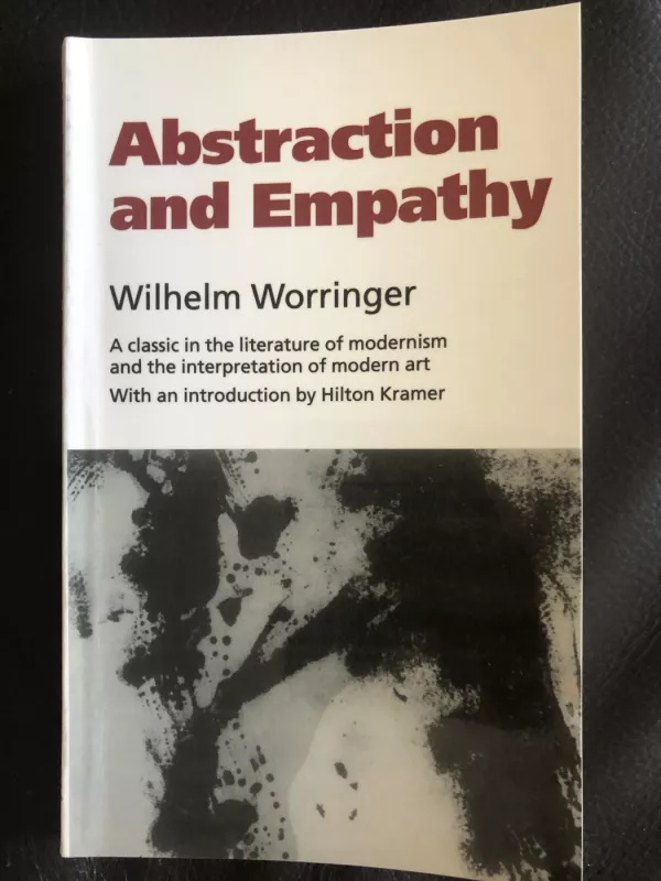 Abstraction and Empathy - Wilhelm Worringer, knyga 2
