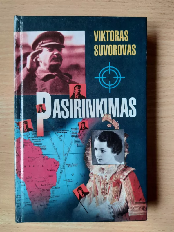 Pasirinkimas - Viktoras Suvorovas, knyga 2