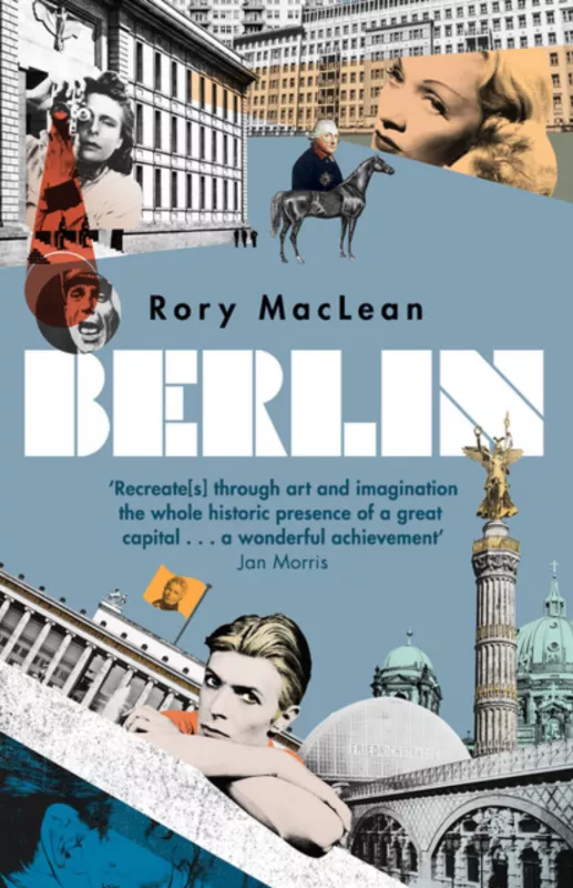 Berlin - Rory Maclean, knyga 2