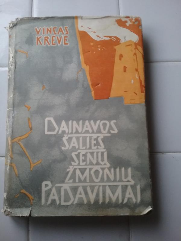 Dainavos šalies senų žmonių padavimai - Vincas Krėvė, knyga 2