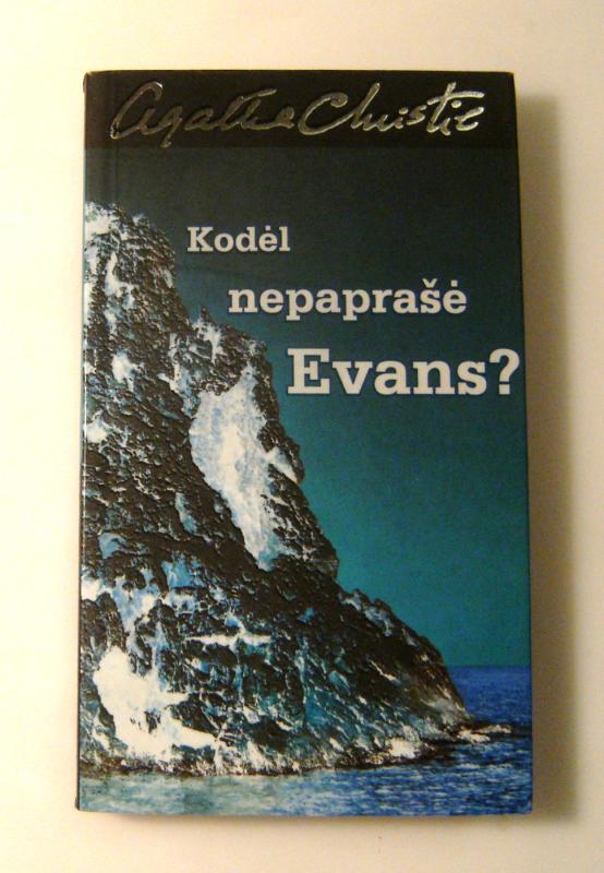 Kodėl nepaprašė Evans? - Agatha Christie, knyga 4