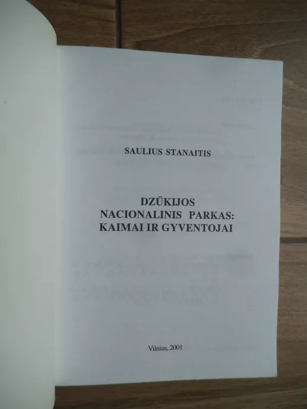 Dzūkijos nacionalinis parkas: kaimai ir gyventojai - Saulius Stanaitis, knyga 3