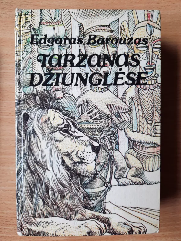 Tarzanas / Tarzanas džiunglėse / Užmirštoji sala - Edgaras Barouzas, knyga 4