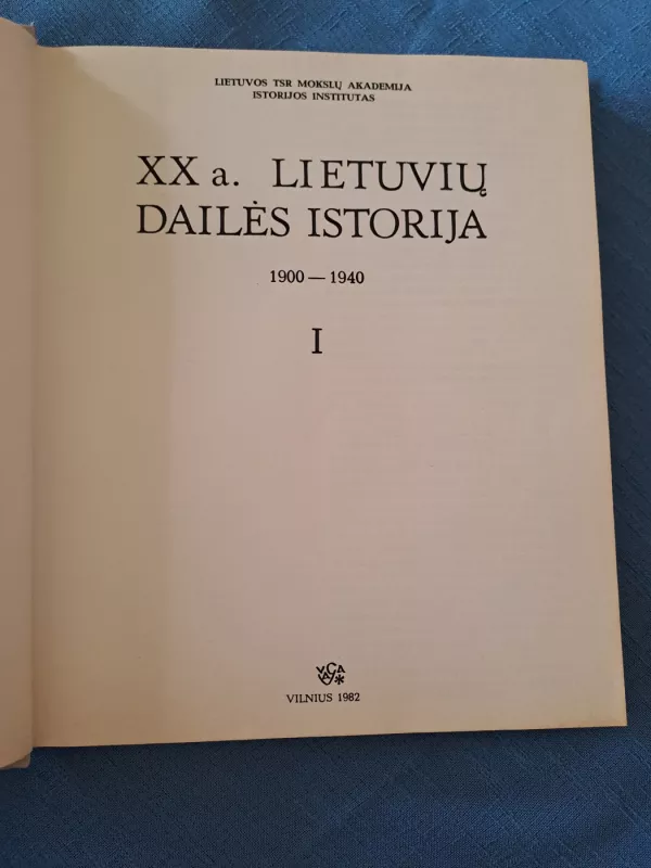 XX a. lietuvių dailės istorija I tomas - Autorių Kolektyvas, knyga 3