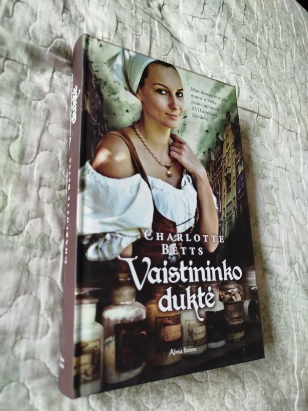 Vaistininko duktė - Charlotte Betts, knyga 2