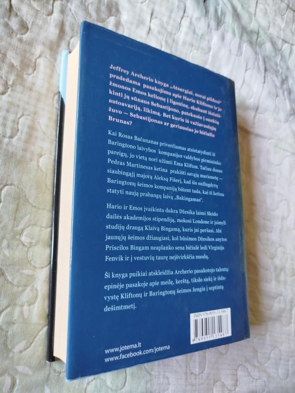 Atsargiai, norai pildosi. Kliftonų kronikos. 4 knyga - Jeffrey Archer, knyga 4