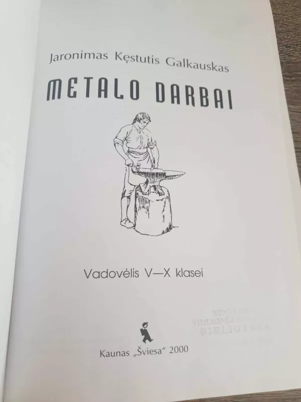 Metalo darbai - J.K. Galkauskas, knyga 4