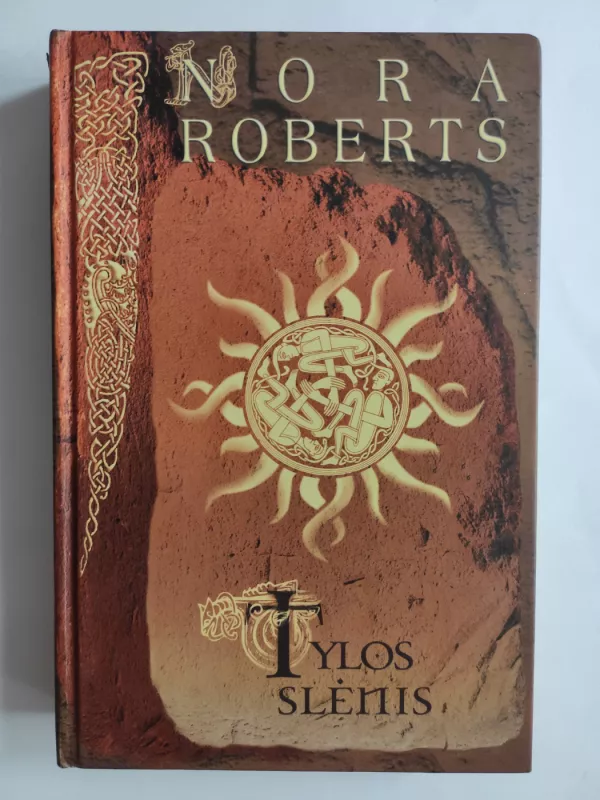 Tylos slėnis - Nora Roberts, knyga 2