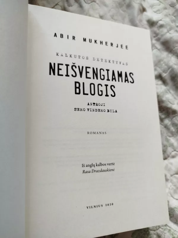 Neišvengiamas blogis. Kalkutos detektyvas - Abir Mukherjee, knyga 3