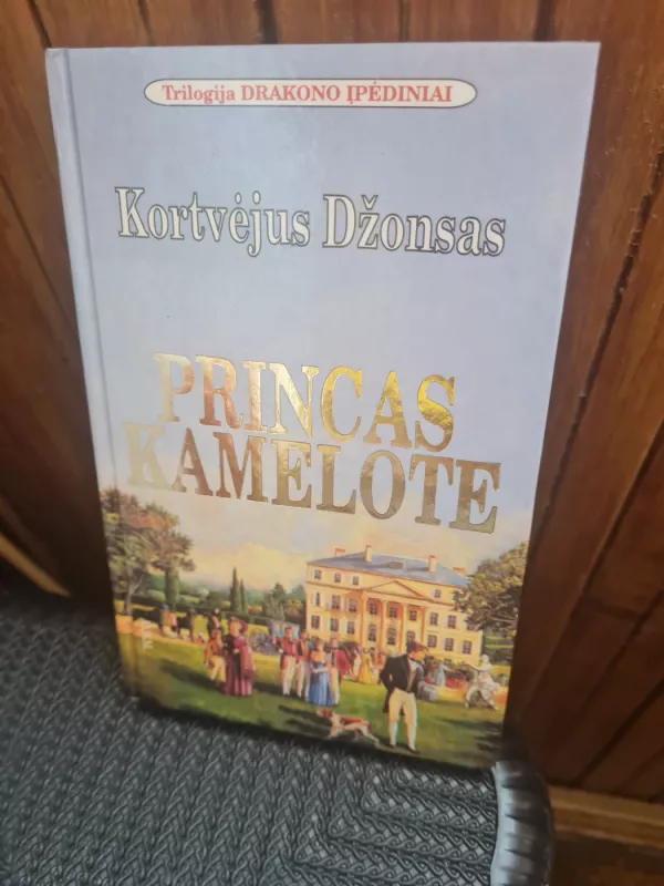 Princas Kamelote - Kortvėjus Džonsas, knyga 2