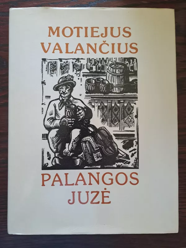 Palangos Juzė - Motiejus Valančius, knyga 2