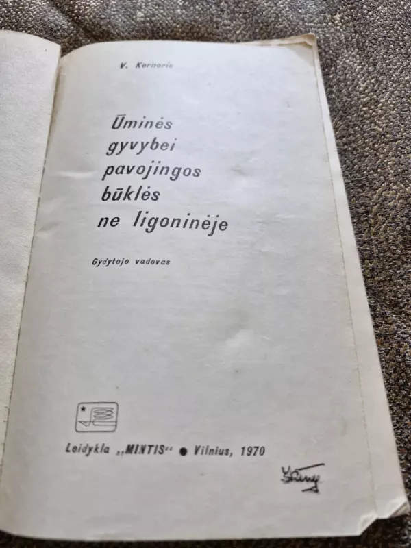 Ūminės gyvybei pavojingos būklės ne ligoninėje - V. Kerneris, knyga 3