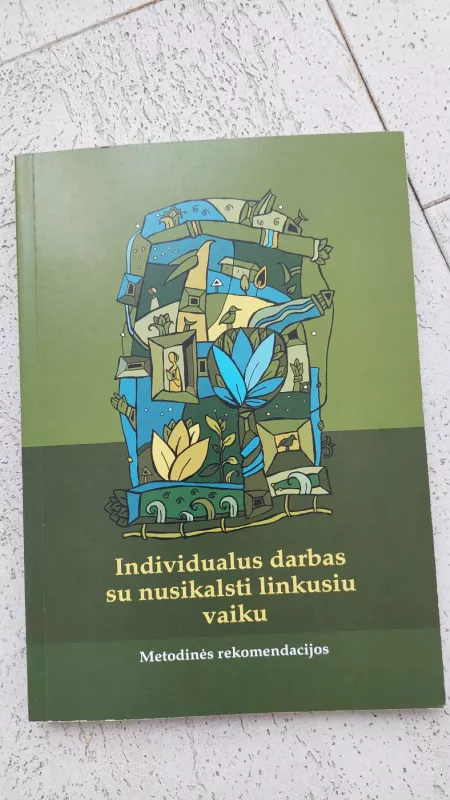 Individualus darbas su nusikalsti linkusiu vaiku. Metodin4s rekomendacijos - Rita Žukauskienė, knyga 2