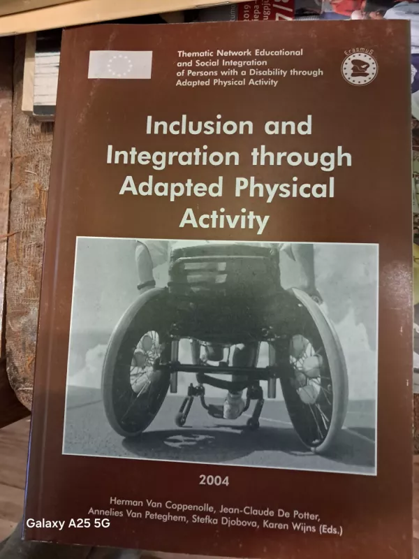 Inclusion and Integration through Adapted Physical Activity 2004 - Autorių grupė, knyga 2