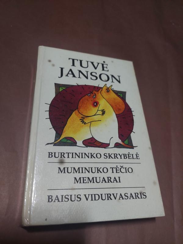 Burtininko skrybėlė. Muminuko tėčio memuarai. Baisusis vidurvasaris - Tuvė Janson, knyga 2