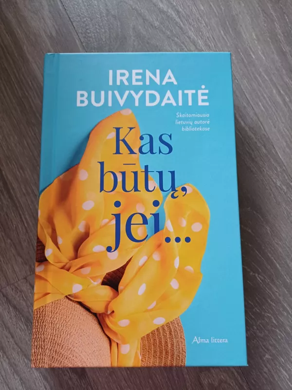 Kas būtų jei - Irena Buivydaitė, knyga 2