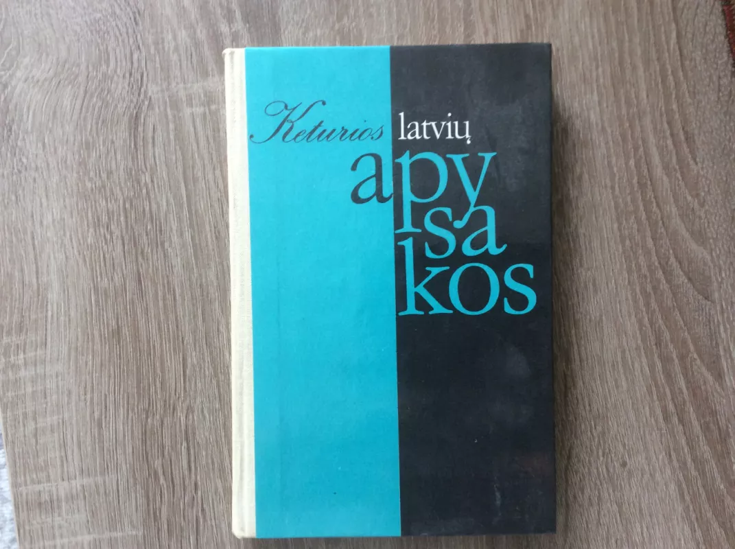 Keturios latvių apysakos - Irena Sisaitė, knyga 2