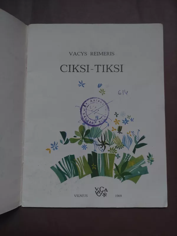 Ciksi-tiksi - Vacys Reimeris, knyga 3