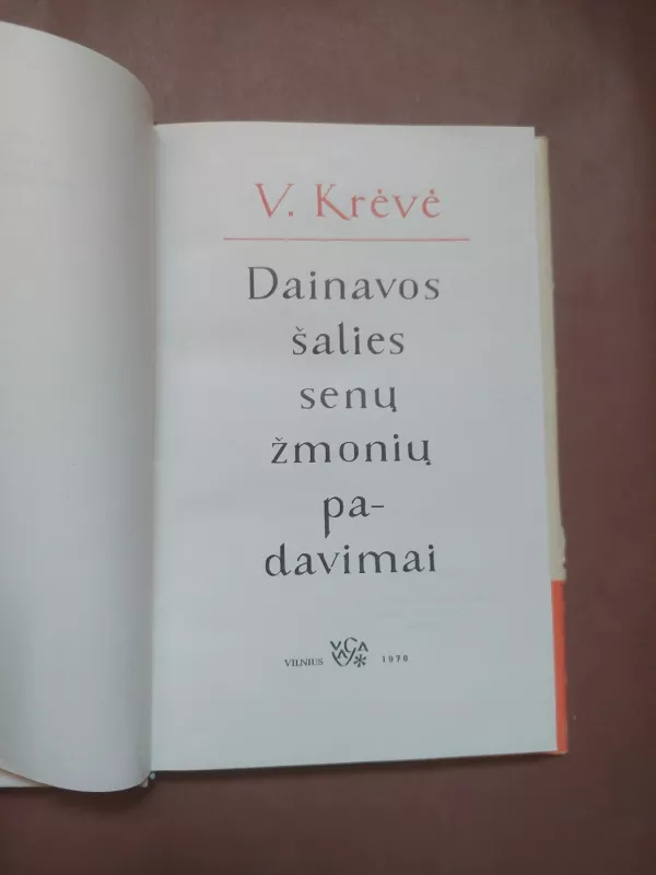 Dainavos šalies senų žmonių padavimai - Vincas Krėvė, knyga 3