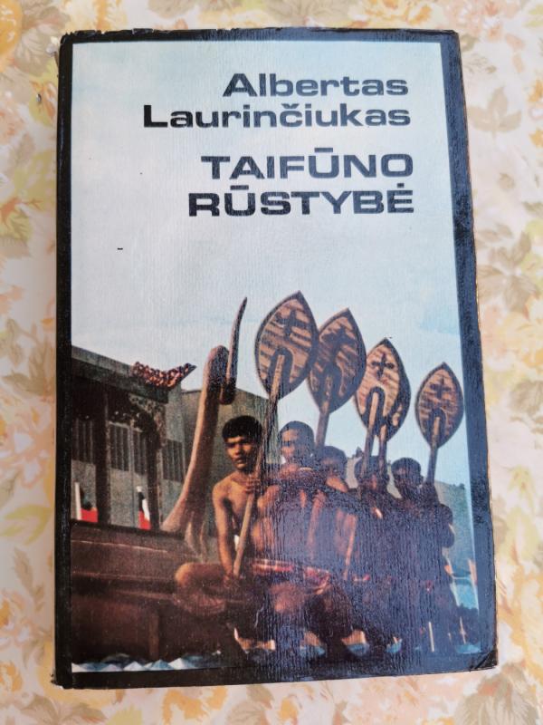 Taifūno rūstybė - Albertas Laurinčiukas, knyga 2