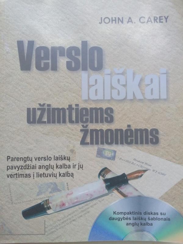 Verslo laiškai užimtiems žmonėms - John A. Carey, knyga 2