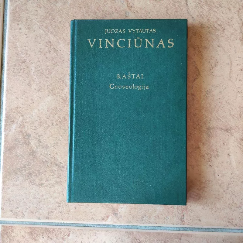 Raštai: gnoseologija - J. V. Vinciūnas, knyga 2